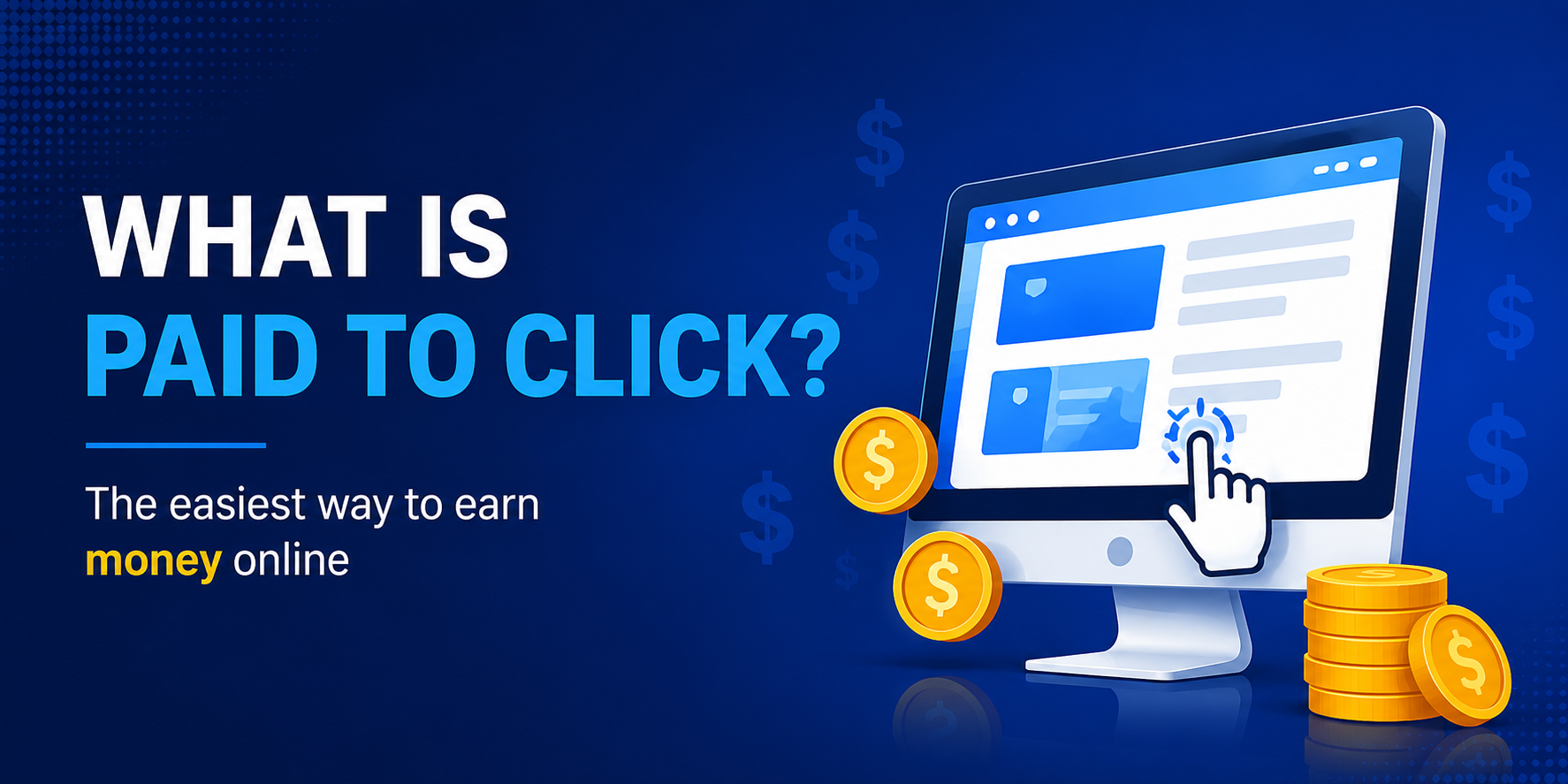 What Is Paid To Click (PTC)?